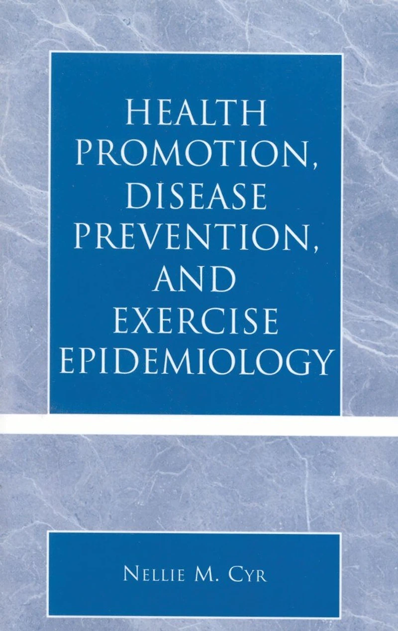Health Promotion, Disease Prevention, and Exercise Epidemiology