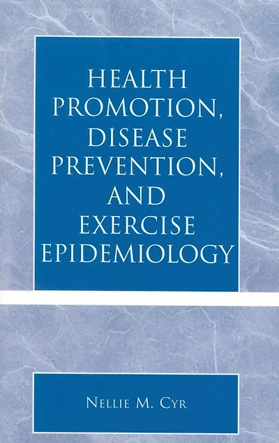 Health Promotion, Disease Prevention, and Exercise Epidemiology