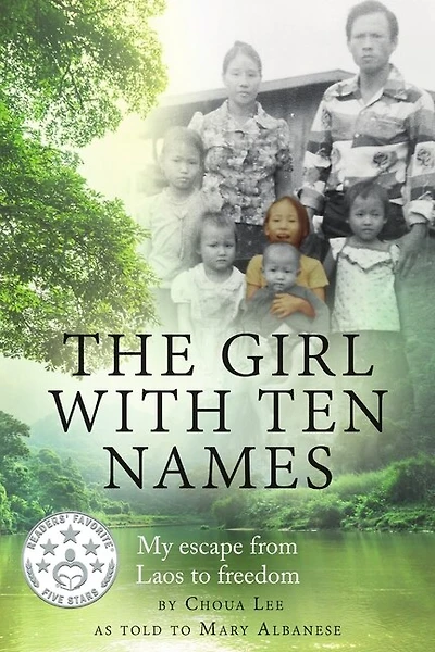 The Girl With Ten Names: My Escape from Laos to Freedom