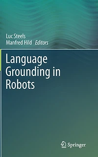 Language Grounding Robots