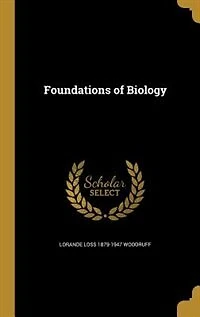Foundations of Biology