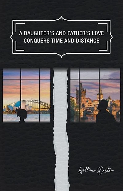A Daughter's and Father's Love Conquers Time and Distance