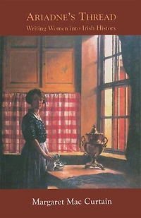 Ariadne's Thread: Writing Women Into Irish History
