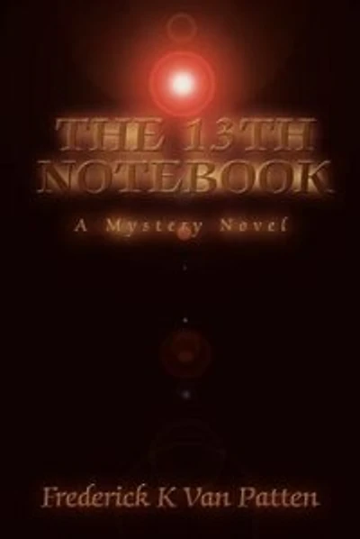 The 13th Notebook: A Mystery Novel