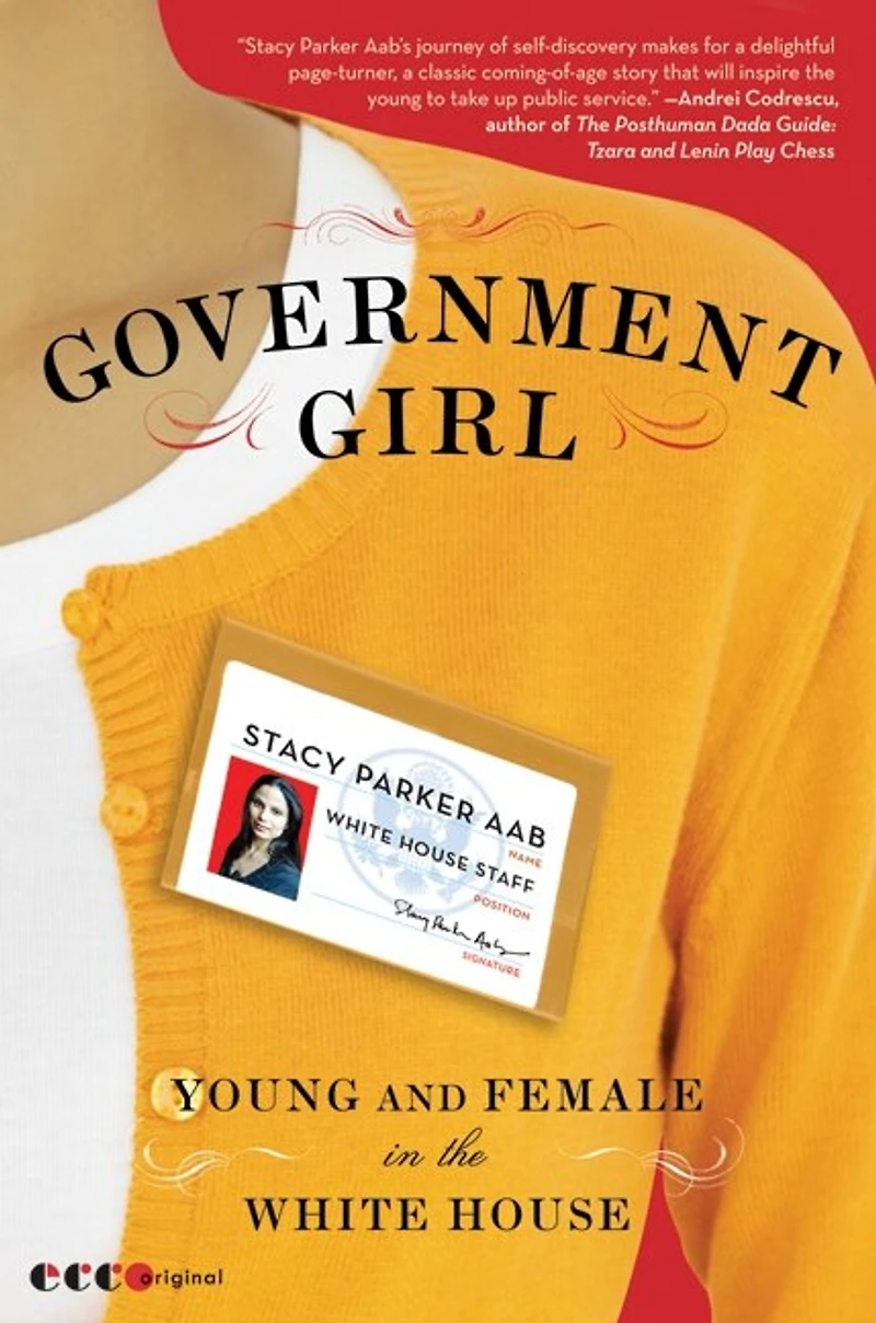 Government Girl: Young and Female the White House