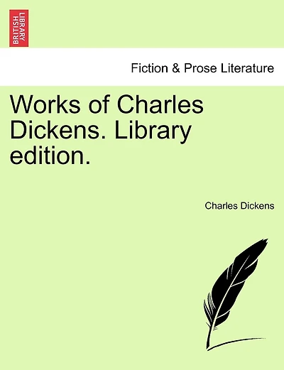 Works Of Charles Dickens. Library Edition.