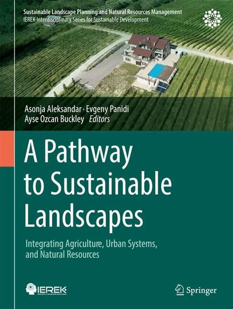 A Pathway to Sustainable Landscapes: Integrating Agriculture, Urban Systems, and Natural Resources
