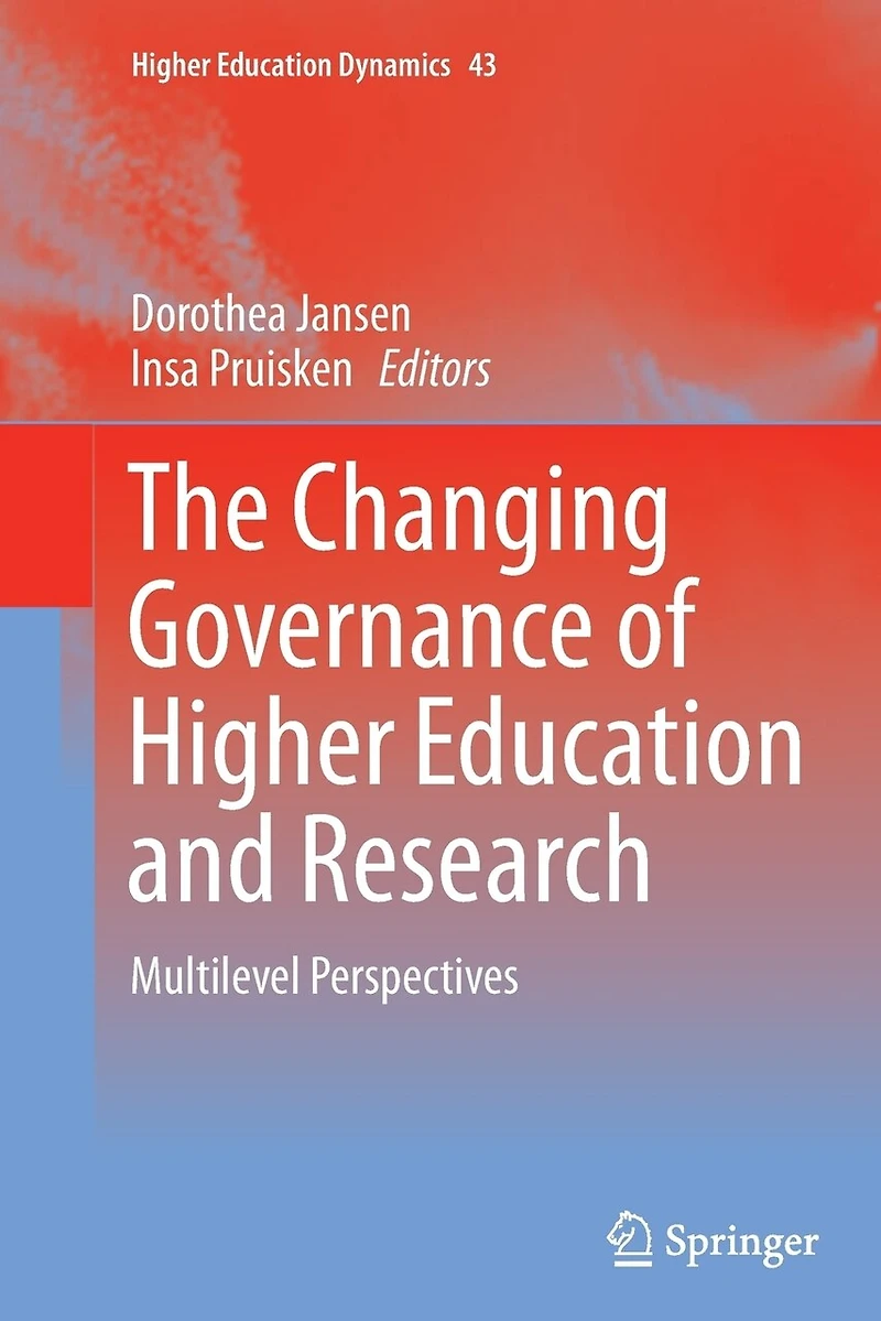 The Changing Governance of Higher Education and Research: Multilevel Perspectives