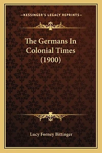 The Germans In Colonial Times (1900)