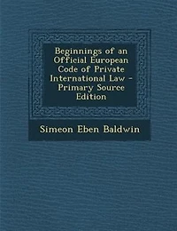 Beginnings of an Official European Code of Private International Law