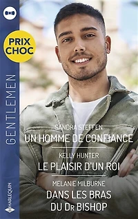 Un homme de confiance - Le plaisir d'un roi - Dans les bras du Dr Bishop