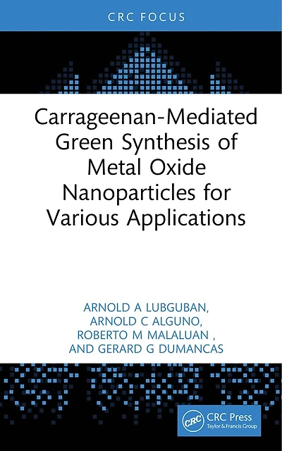 Carrageenan-Mediated Green Synthesis of Metal Oxide Nanoparticles for Various Applications