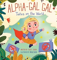 Alpha-Gal Gal Takes on the World