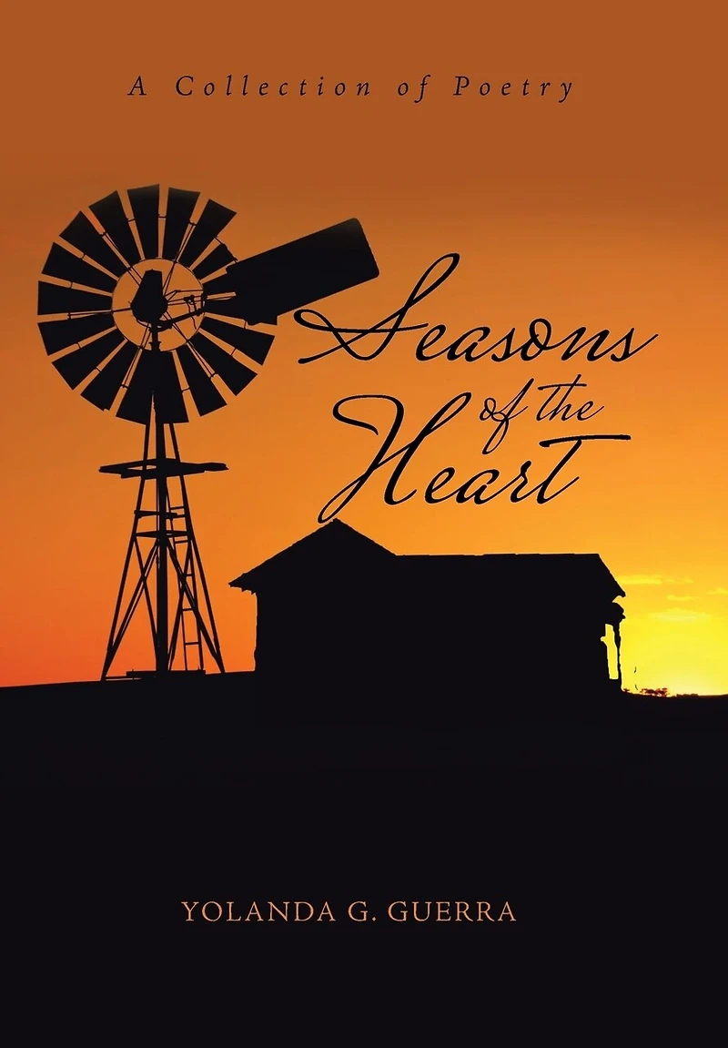 Seasons of the Heart: A Collection Poetry