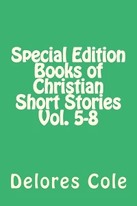 Special Edition Books of Christian Short Stories Vol. 5-8