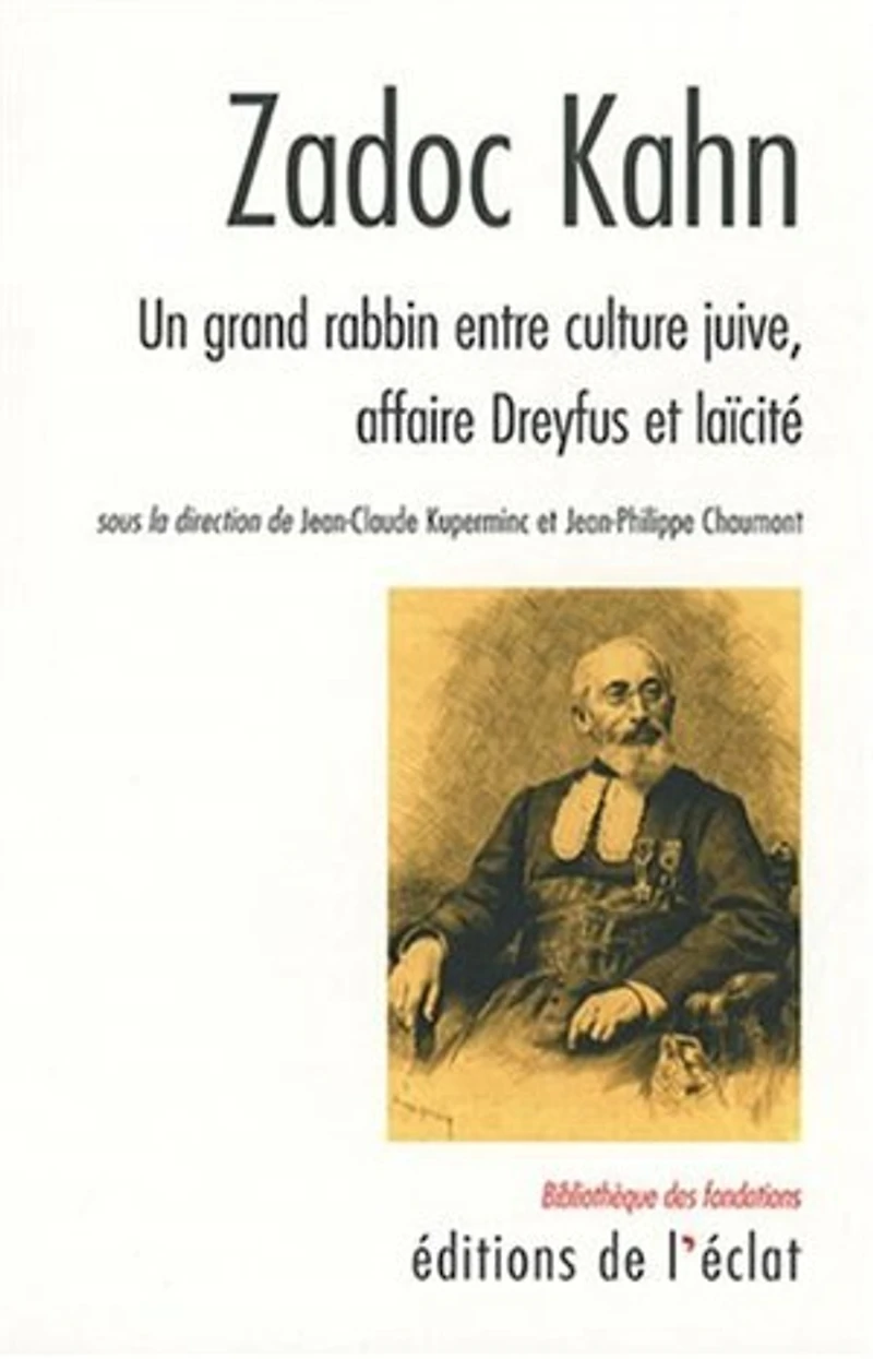 Zadoc Kahn: un grand rabbin entre culture juive, laïcité et affaire Dreyfus
