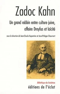 Zadoc Kahn: un grand rabbin entre culture juive, laïcité et affaire Dreyfus
