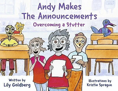 Andy Makes the Announcements: Overcoming A Stutter