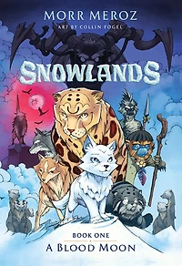 A Blood Moon (Snowlands #1)