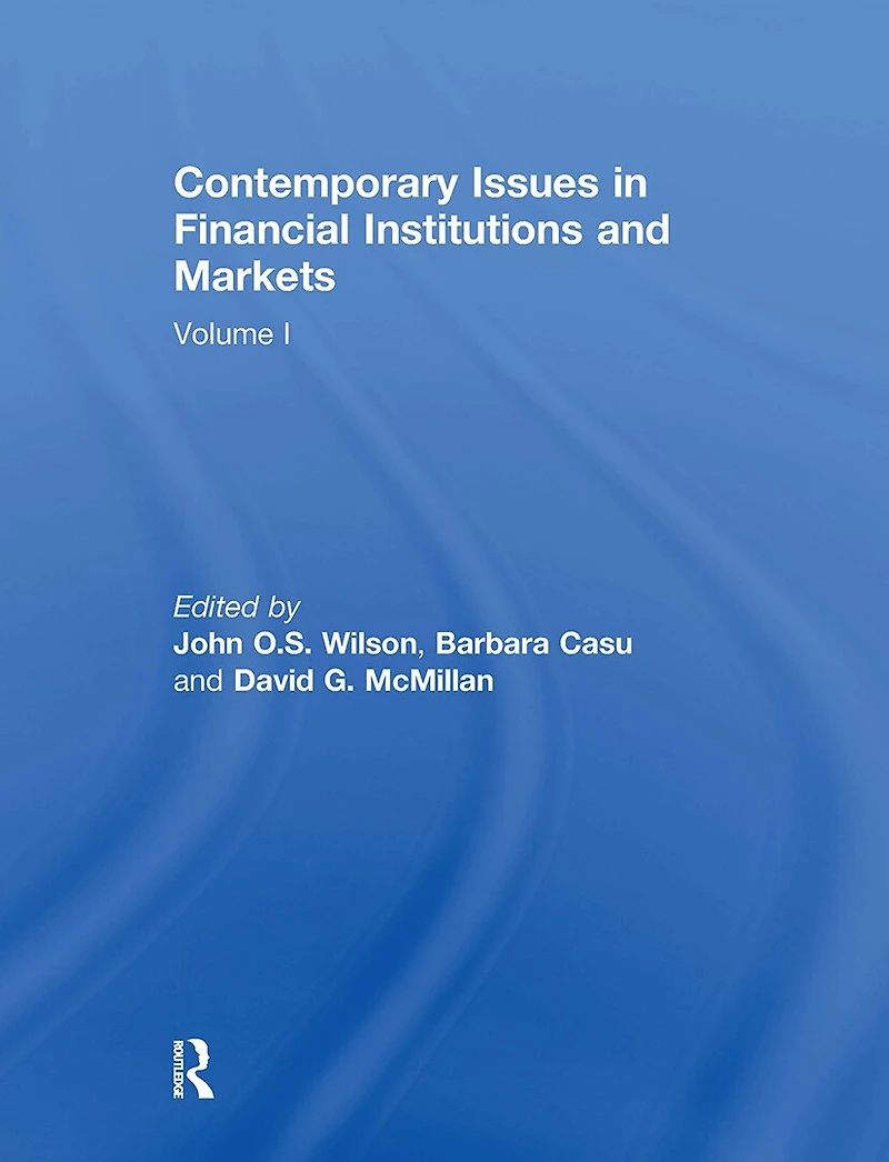 Contemporary Issues Financial Institutions and Markets: Volume I