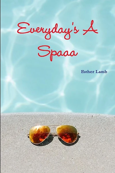 Everyday's A Spa