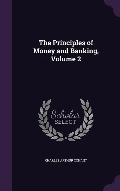 The Principles Of Money And Banking