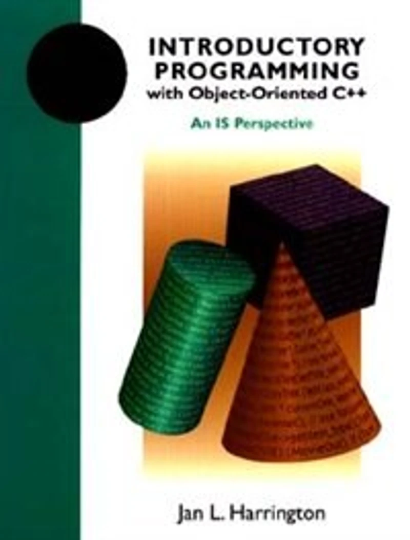 Introductory Programming with Object-Oriented C++: An IS Perspective