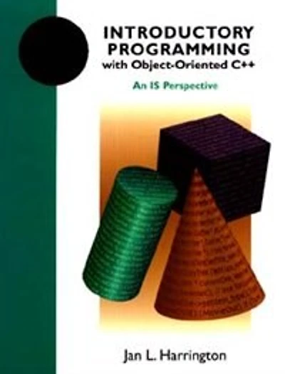 Introductory Programming with Object-Oriented C++: An IS Perspective
