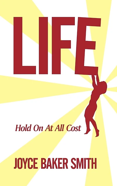 Life: Hold On At All Costs