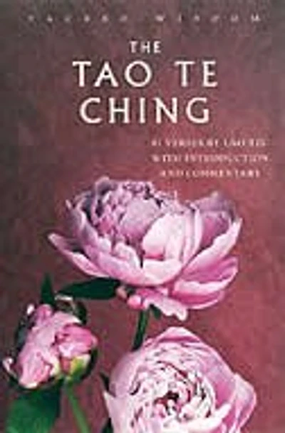 Tao Te Ching: 81 Verses By Lao Tzu With Introduction And Commentary