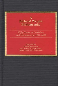 A Richard Wright Bibliography: Fifty Years of Criticism and Commentary, 1933-1982