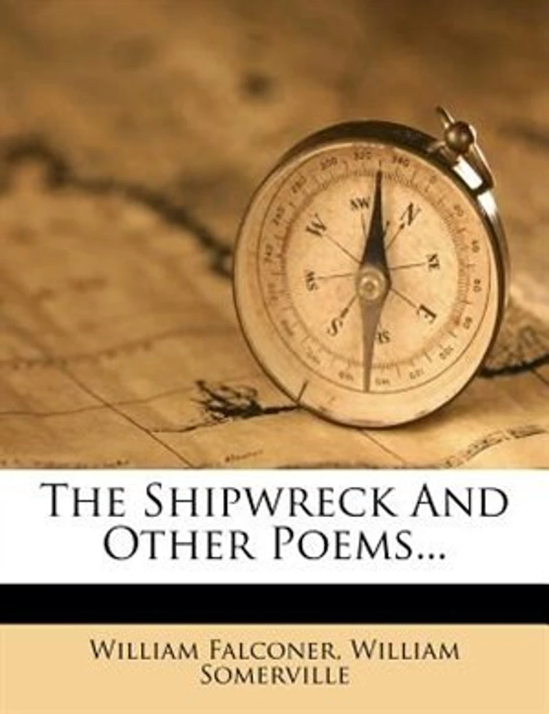 The Shipwreck: And Other Poems