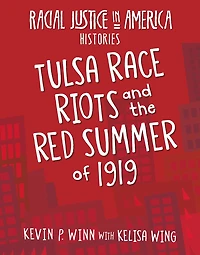 Tulsa Race Riots and the Red Summer of 1919