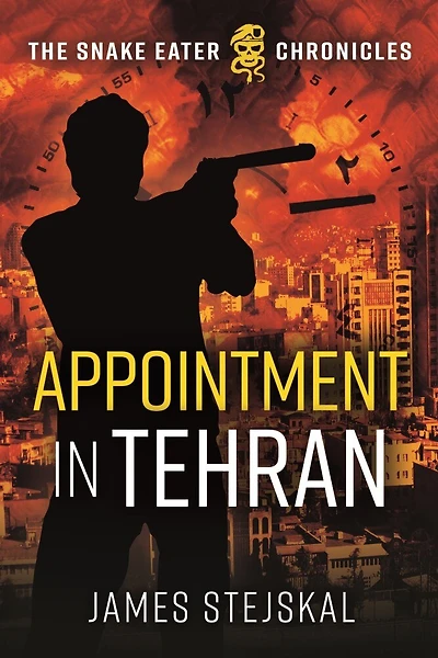 Appointment Tehran: A Cold War Spy Thriller