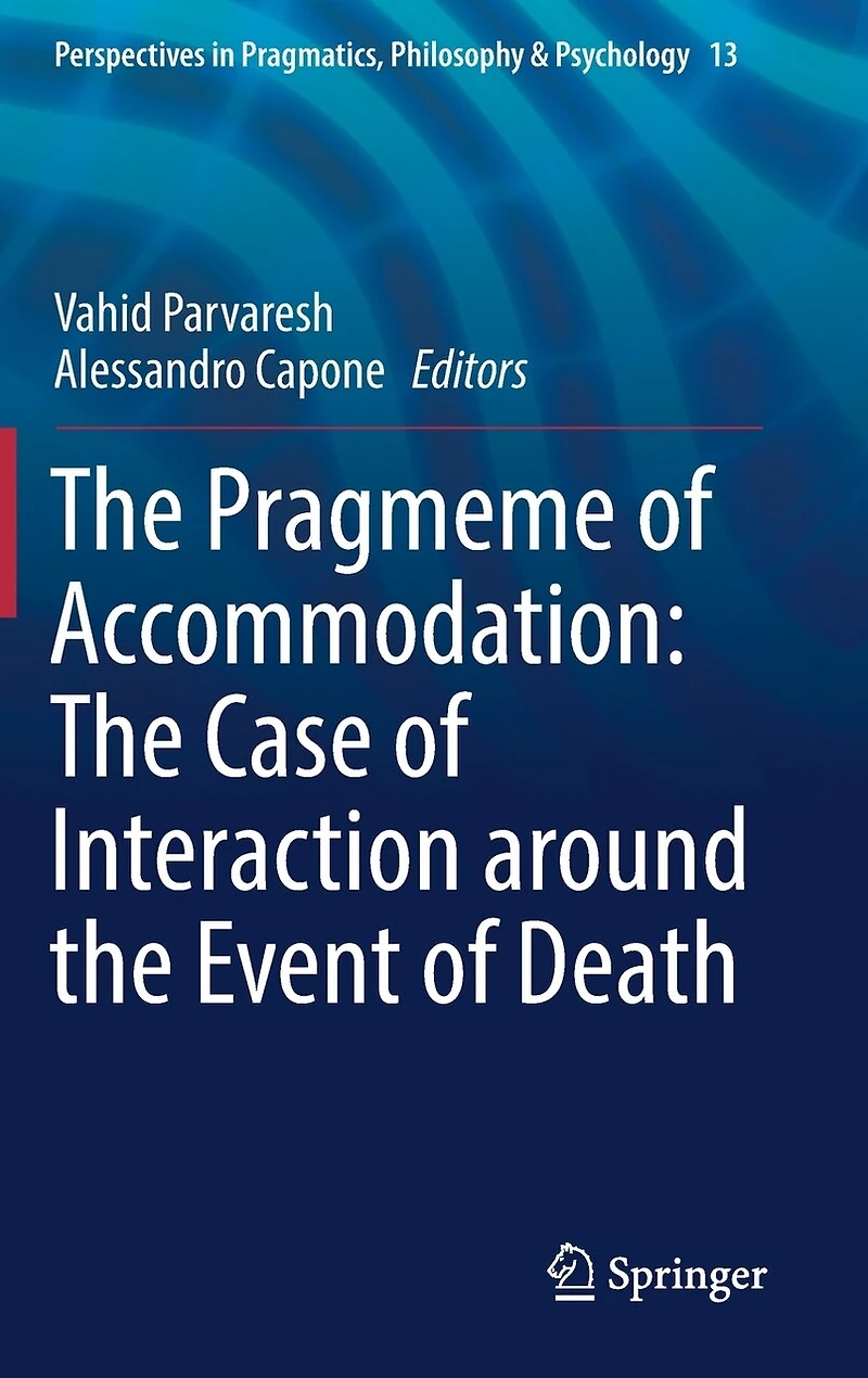 the Pragmeme of Accommodation: Case Interaction around Event Death