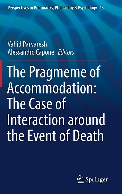 the Pragmeme of Accommodation: Case Interaction around Event Death