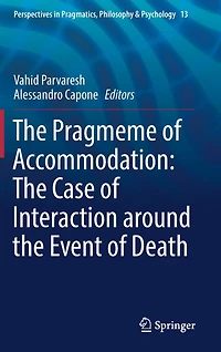 the Pragmeme of Accommodation: Case Interaction around Event Death