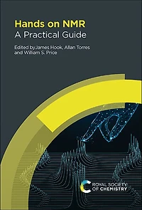 Hands On Nmr: A Practical Guide