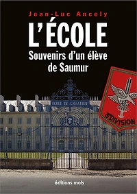 L' Ecole: souvenirs d'un élève de Saumur