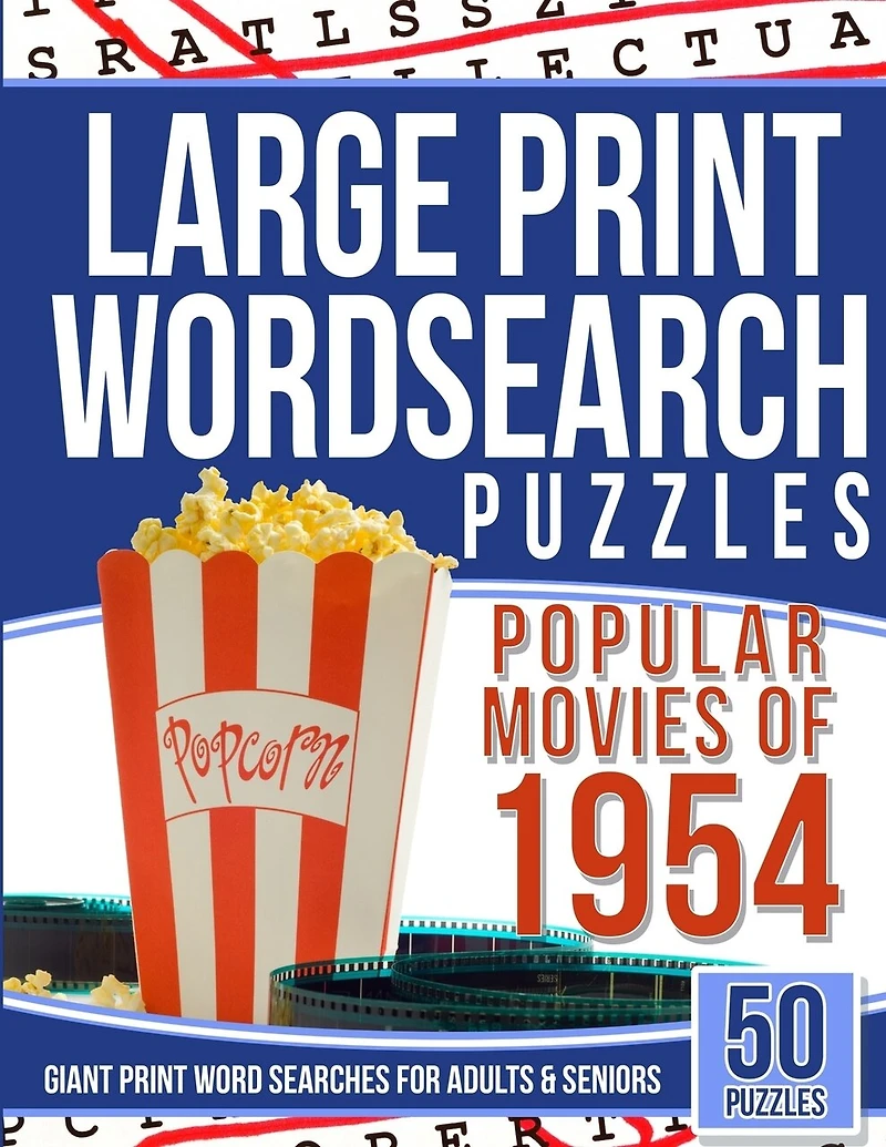Large Print Wordsearches Puzzles Popular Movies of 1954: Giant Print Word Searches for Adults & Seniors