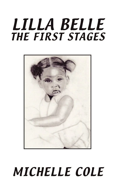 Lilla Belle The First Stages