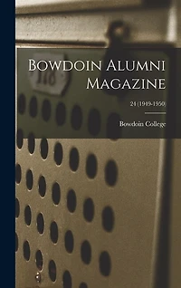Bowdoin Alumni Magazine; 24 (1949-1950)