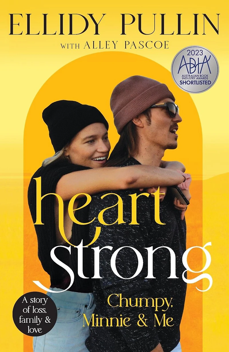 Heartstrong: Chumpy, Minnie & Me