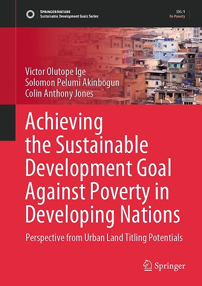Achieving the Sustainable Development Goal Against Poverty Developing Nations: Perspective from Urban Land Titling Potentials