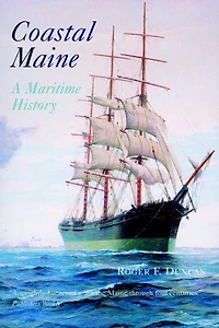 Coastal Maine: A Maritime History