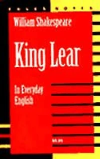 King Lear: In Everyday English
