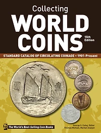 Collecting World Coins, 1901-Present: Standard Catalog of Circulating Coinage