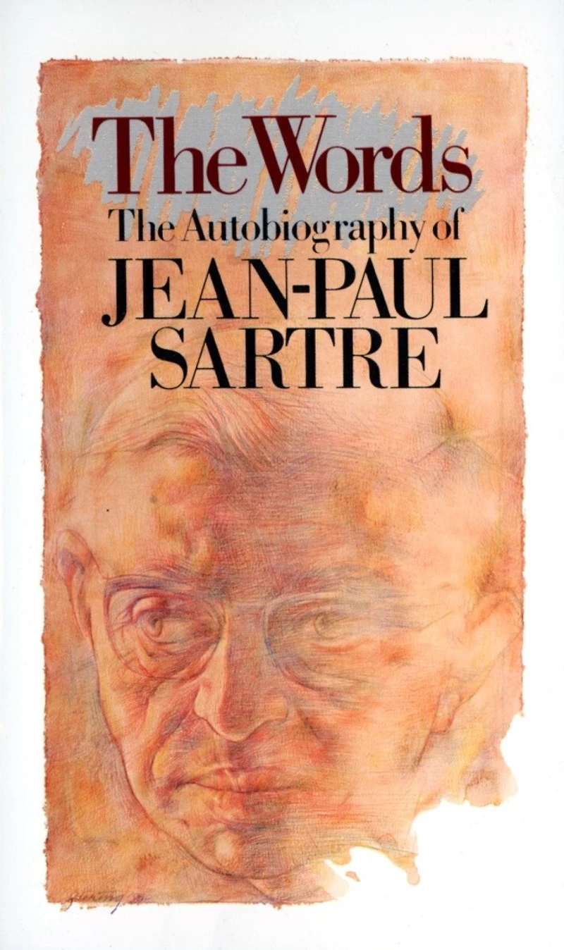 The Words: The Autobiography Of Jean-paul Sartre
