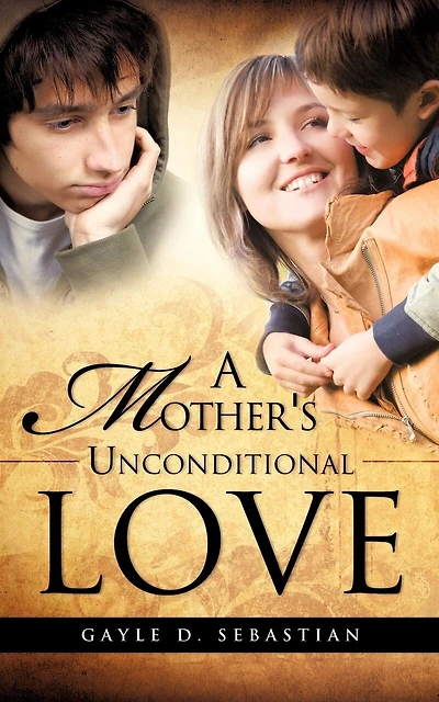 A Mother's Unconditional Love