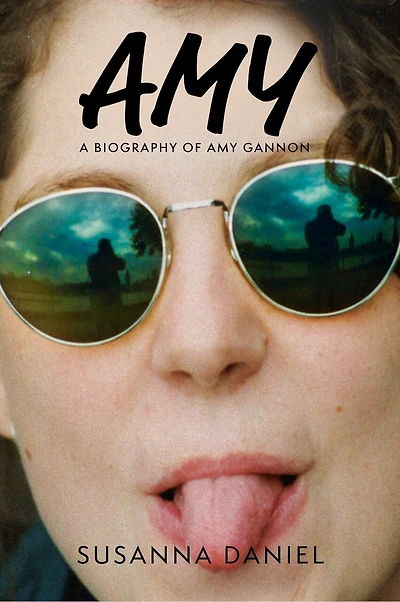 Amy: A Biography of Amy Gannon